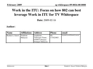 Work in the ITU: Focus on how 802 can best leverage Work in ITU for TV Whitespace