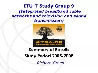 ITU-T Study Group 9 (Integrated broadband cable networks and television and sound transmission)