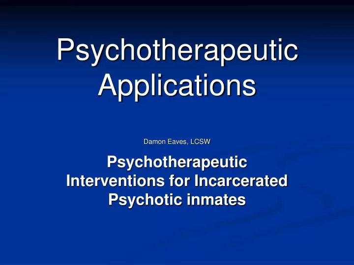 psychotherapeutic applications damon eaves lcsw