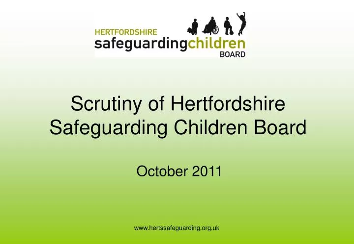 scrutiny of hertfordshire safeguarding children board