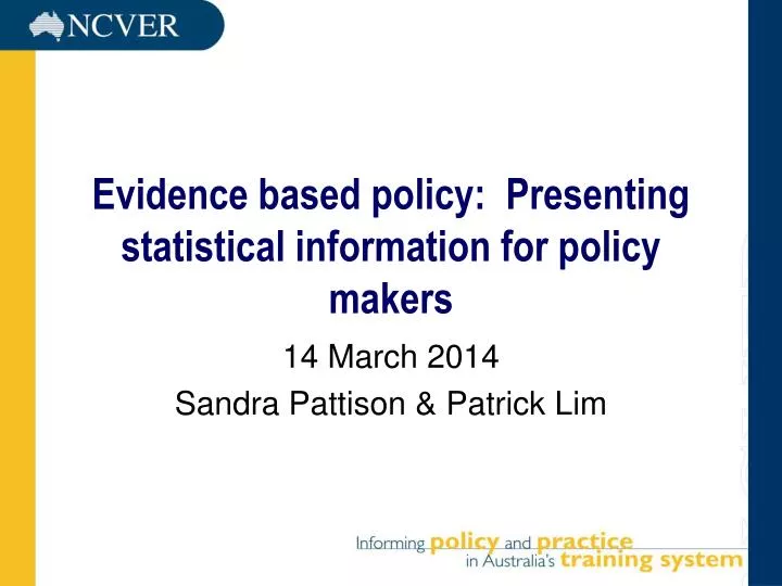 evidence based policy presenting statistical information for policy makers