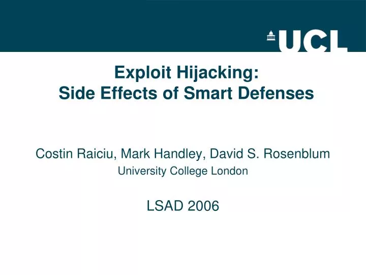 exploit hijacking side effects of smart defenses