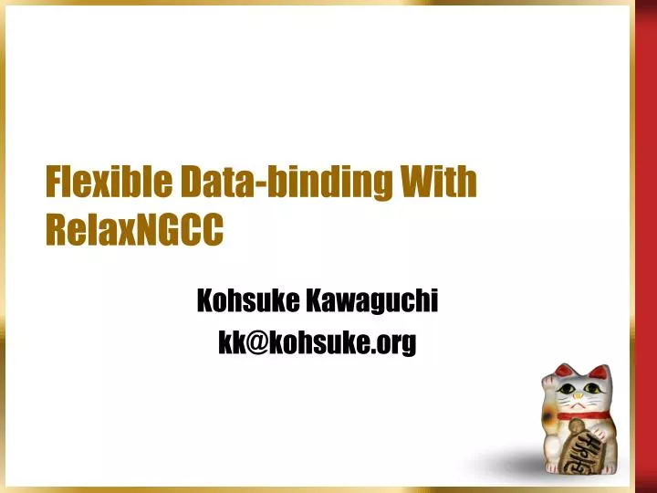 flexible data binding with relaxngcc