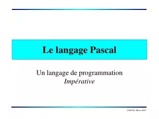 Le langage Pascal