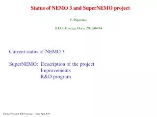 Status of NEMO 3 and SuperNEMO project