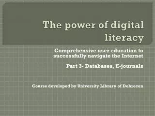 The power of digital literacy