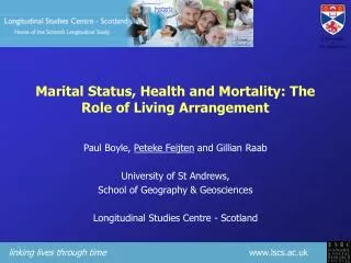 Marital Status, Health and Mortality: The Role of Living Arrangement