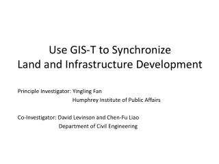 Use GIS-T to Synchronize Land and Infrastructure Development