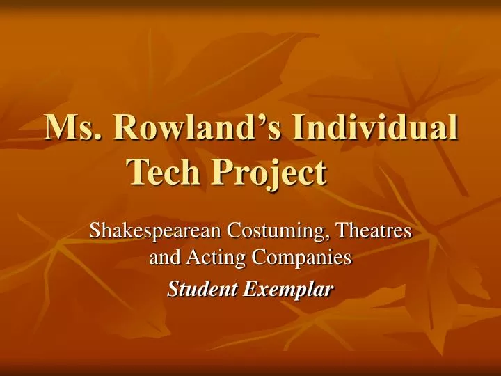 ms rowland s individual tech project