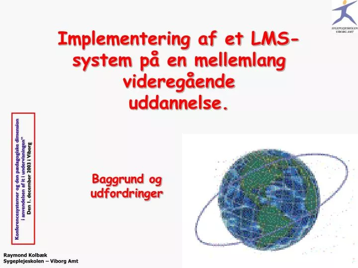 implementering af et lms system p en mellemlang videreg ende uddannelse