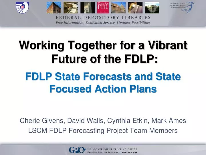 working together for a vibrant future of the fdlp