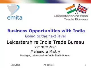 Business Opportunities with India Going to the next level Leicestershire India Trade Bureau
