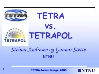 tetra vs tetrapol