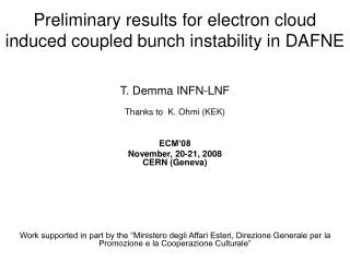Preliminary results for electron cloud induced coupled bunch instability in DAFNE