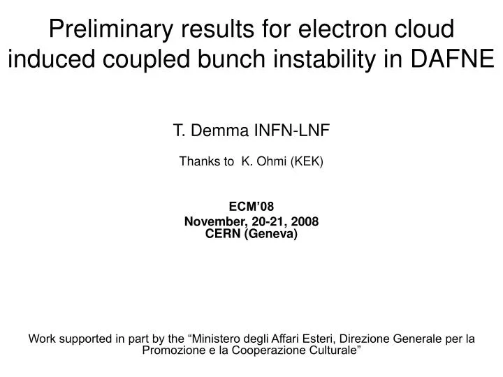 preliminary results for electron cloud induced coupled bunch instability in dafne