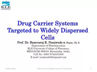 Drug Carrier Systems Targeted to Widely Dispersed Cells