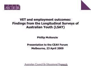 VET and employment outcomes: Findings from the Longitudinal Surveys of Australian Youth (LSAY)