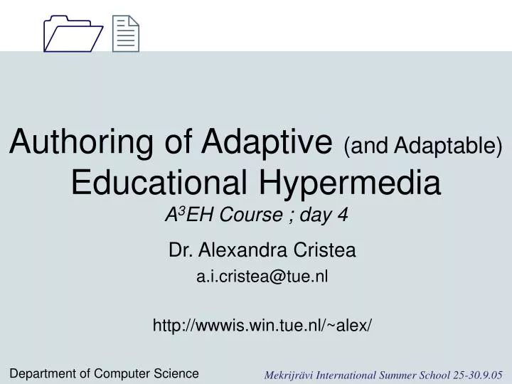 authoring of adaptive and adaptable educational hypermedia a 3 eh course day 4