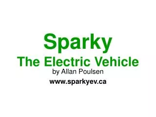 Sparky The Electric Vehicle
