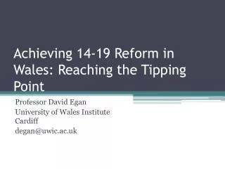Achieving 14-19 Reform in Wales: Reaching the Tipping Point