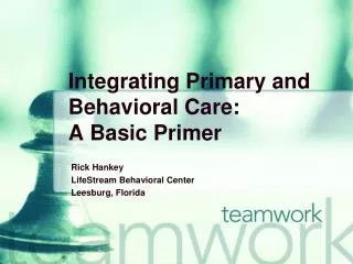 Integrating Primary and Behavioral Care: A Basic Primer
