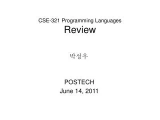 CSE-321 Programming Languages Review