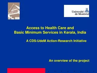 Access to Health Care and Basic Minimum Services in Kerala, India
