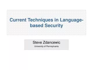 Current Techniques in Language-based Security