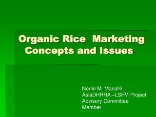 Organic Rice Marketing Concepts and Issues