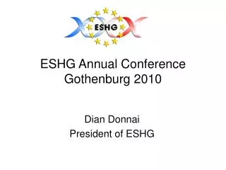 ESHG Annual Conference Gothenburg 2010