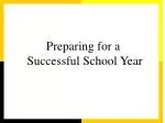 Preparing for a Successful School Year - slide 1