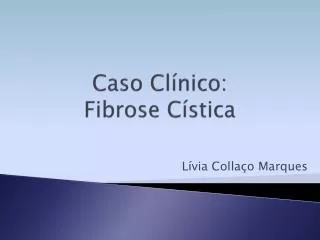 caso cl nico fibrose c stica