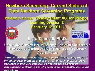 Newborn Screening: Current Status of State Newborn Screening Programs