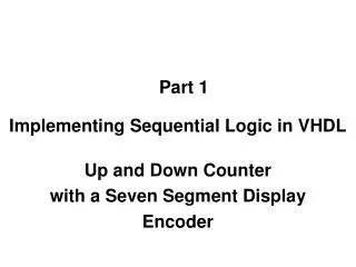 Up and Down Counter with a Seven Segment Display Encoder