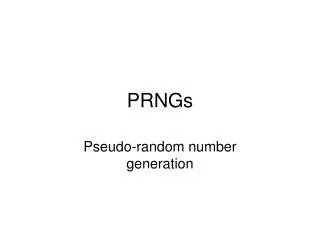 PRNGs