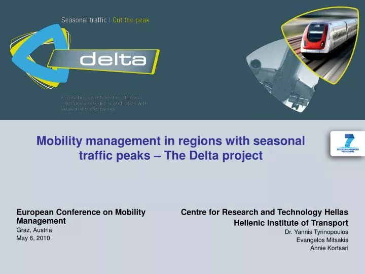 mobility management in regions with seasonal traffic peaks the delta project