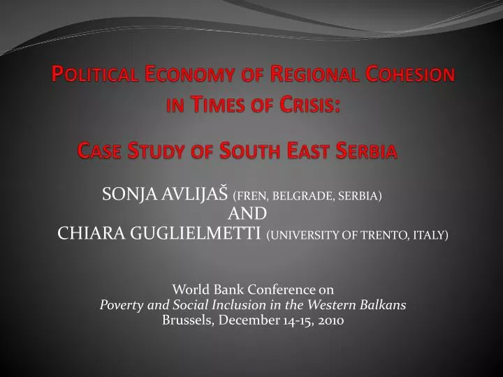 political economy of regional cohesion in times of crisis case study of south east serbia
