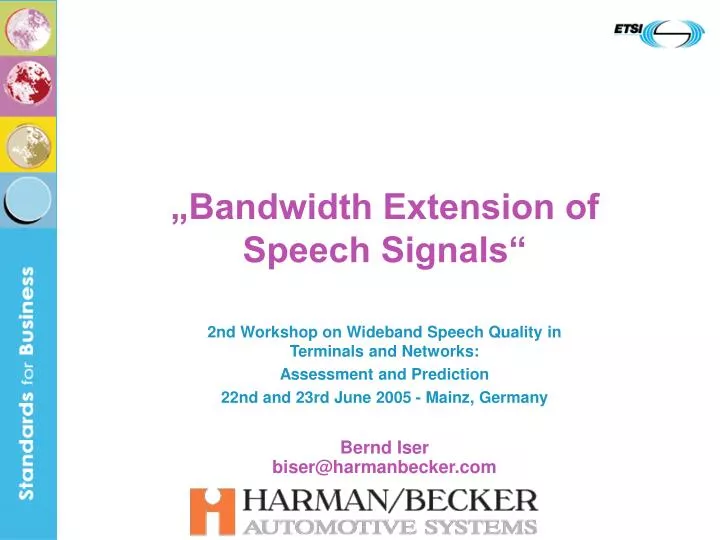 bandwidth extension of speech signals