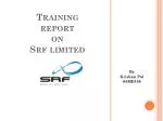 Training report on Srf limited