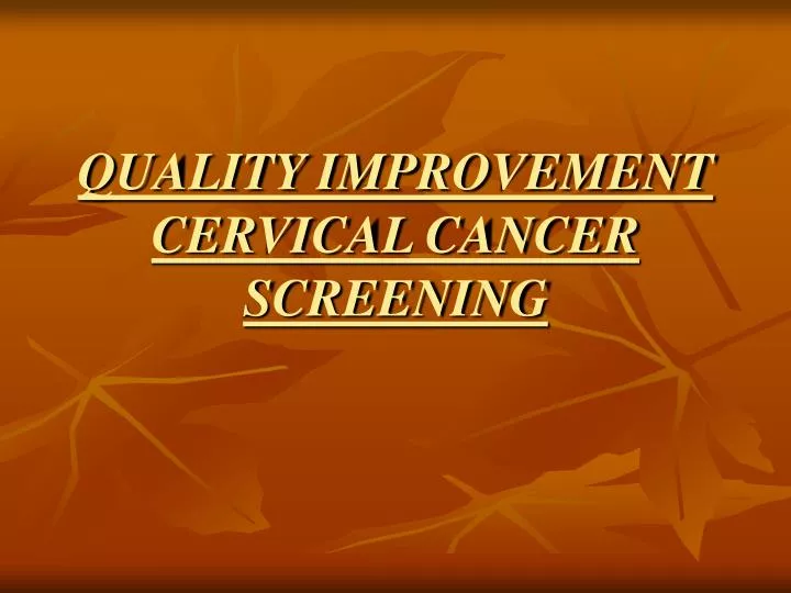 quality improvement cervical cancer screening
