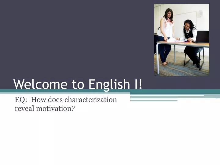 welcome to english i