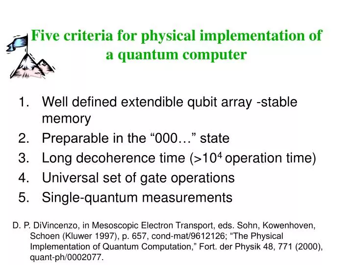 five criteria for physical implementation of a quantum computer