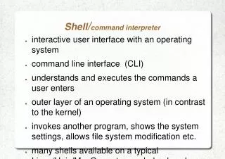 Shell / command interpreter