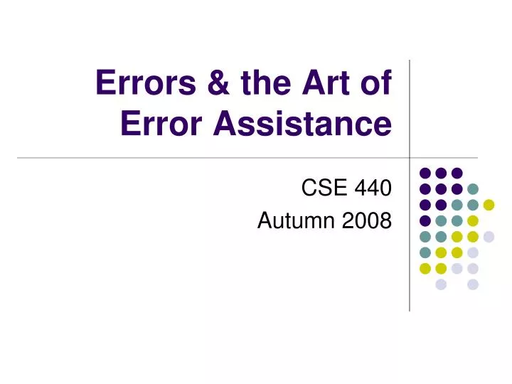 errors the art of error assistance