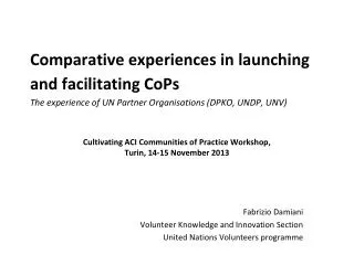Cultivating ACI Communities of Practice Workshop, Turin, 14-15 November 2013