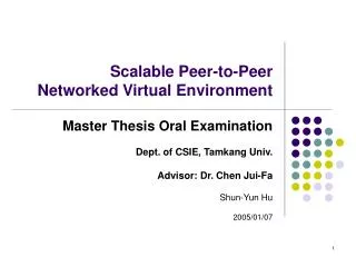 Scalable Peer-to-Peer Networked Virtual Environment