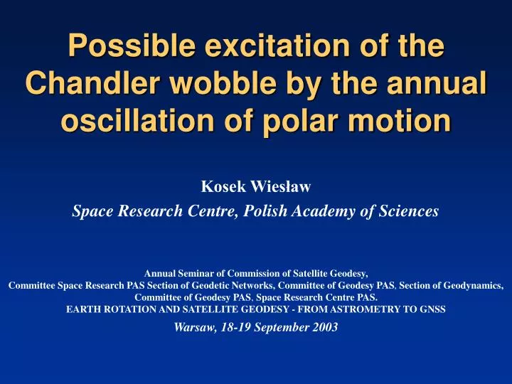 possible excitation of the chandler wobble by the annual oscillation of polar motion