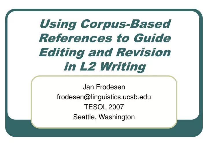 using corpus based references to guide editing and revision in l2 writing