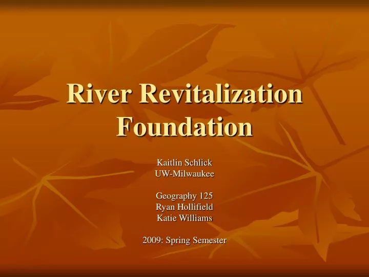 river revitalization foundation