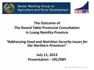 The Outcome of The Round Table Provincial Consultation in Luang Namtha Province